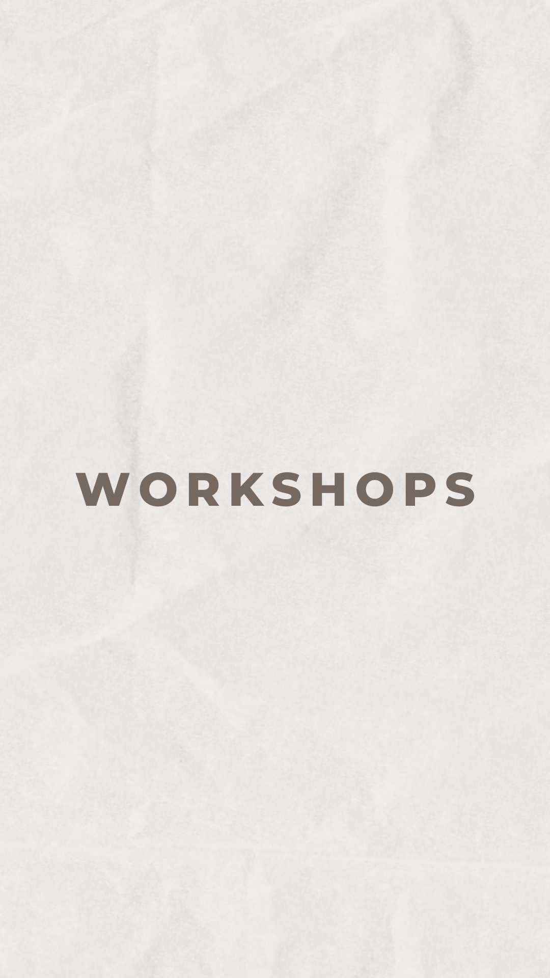 Workshops