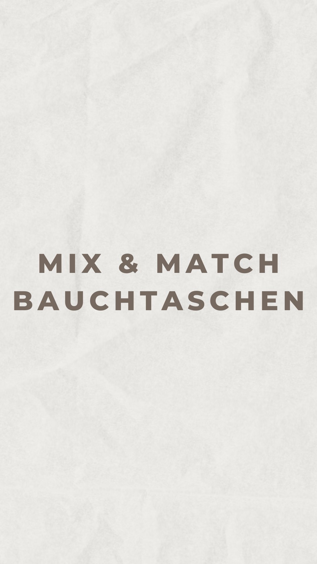 Mix & Match Bauchtaschen